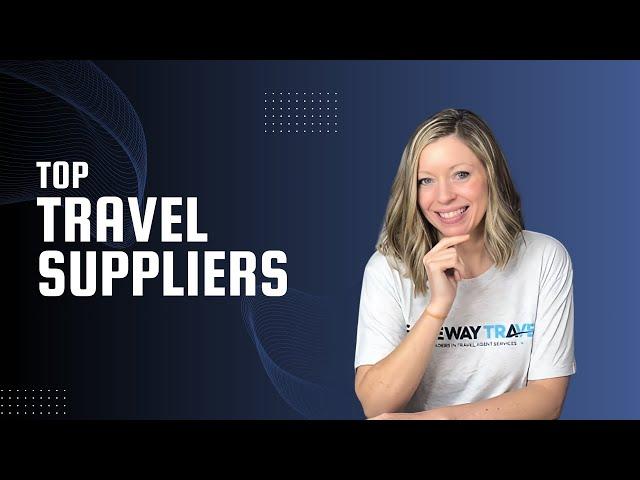 Exclusive Access to Top Travel Suppliers | Gateway Travel