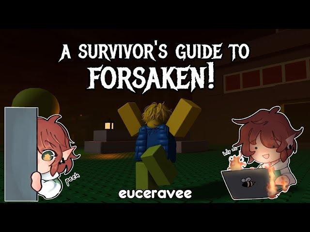 A Survivor's Guide to Forsaken!