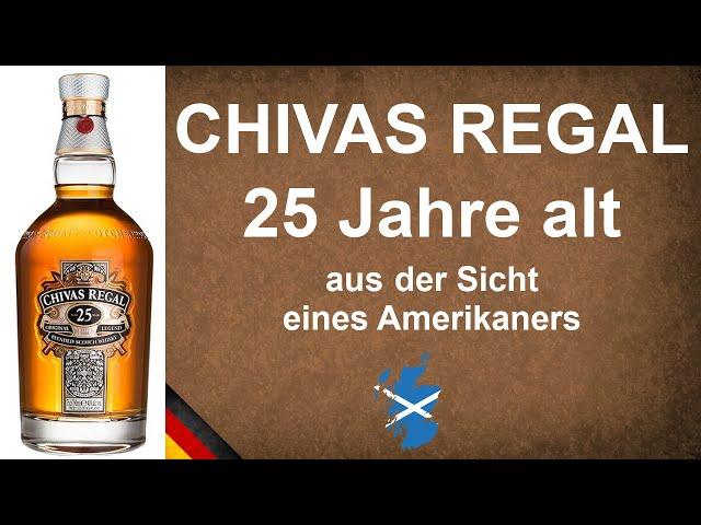 Chivas Regal 25 Jahre Alt Blended Scotch Whisky Verkostung von WhiskyJason