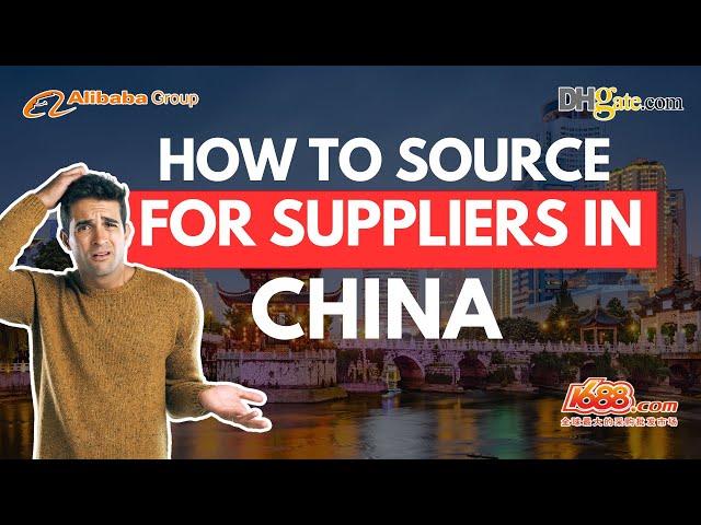 How To Source For Suppliers in China