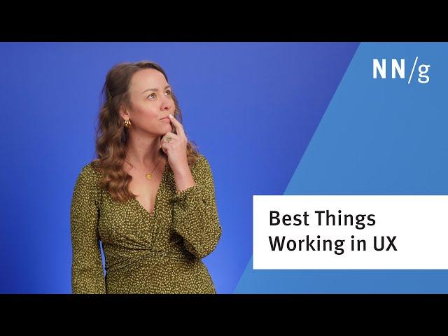 8 Best Things About Working in UX