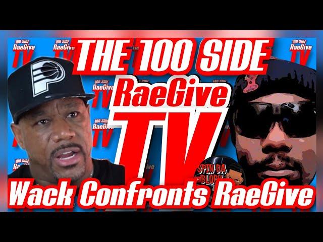 Wack Confronts RaeGiveTV For Using A Misleading Meek Mill Luce Cannon Title + Wack Talks Teefy Bey