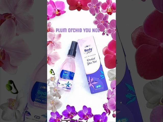 Plum Orchid You Not Perfume + Mist Quick Review | Fresh Everyday Floral Scent!