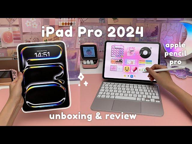 NEW iPad Pro 2024 Unboxing & Review ️‍| Apple Pencil Pro, Magic Keyboard, iPad Pro M4