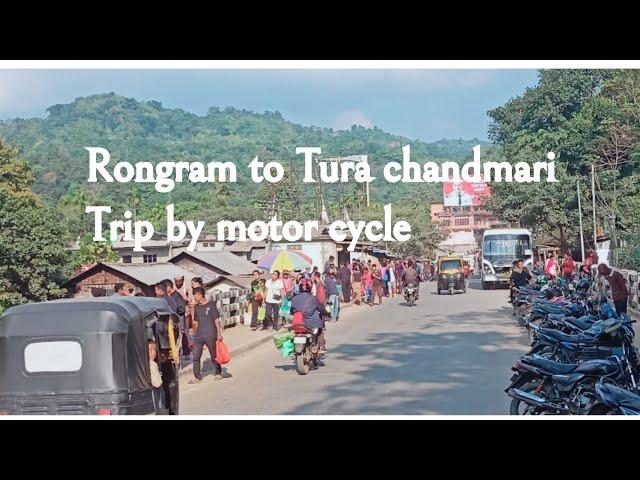 Rongram to #Tura chandmari trip by motor cycle