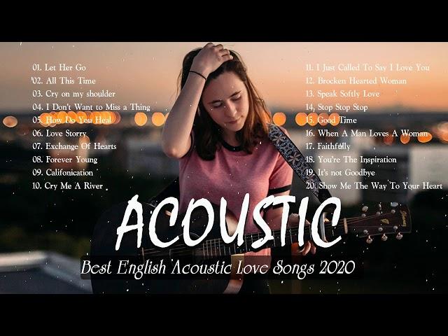 Musica Acustica - Las Mejores Canciones Acústicas En Inglés 2020   Grandes Exitos Acustica