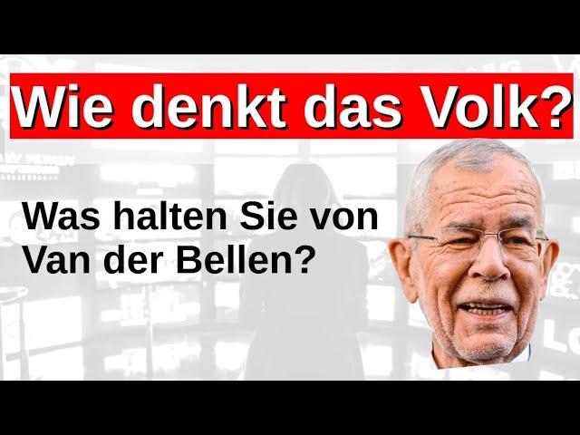 Was denkst du über Van der Bellen Befragung auf der Straße deine Meinung  FPÖ Koalitionsverhandlung