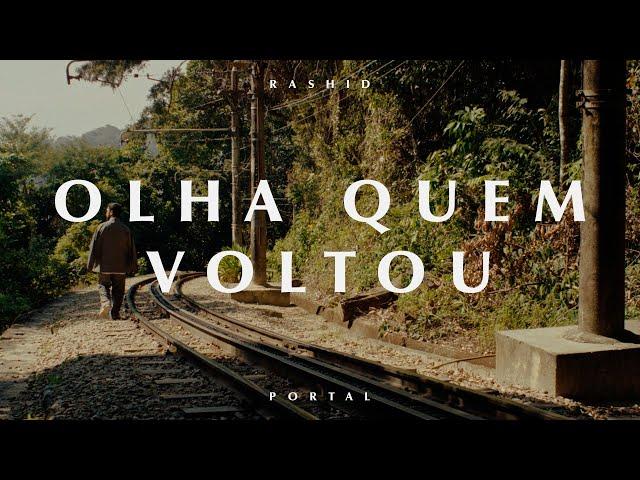 09 - Rashid - OLHA QUEM VOLTOU (Visualizer)