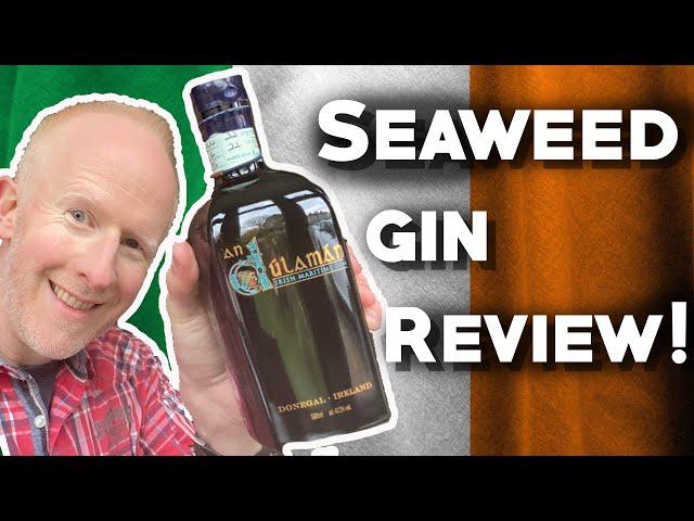 Seaweed flavoured gin!