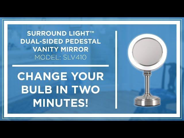 HOW TO: Zadro Surround Light™ Dual-Sided Pedestal Vanity Mirror Bulb Replacement