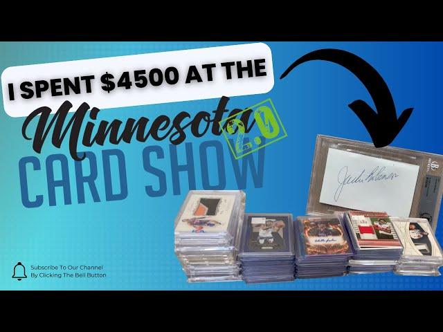 I Spent $4500 On Sports Cards At The Minnesota Card Show 