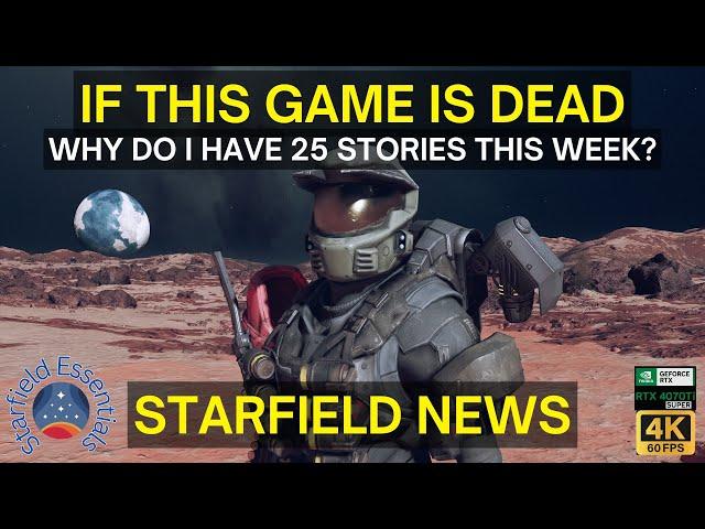 Starfield News - If This Game Is Dead