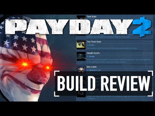 Reviewing Build Guides on Steam/Reddit with Carrot and Bay1k [PAYDAY 2]