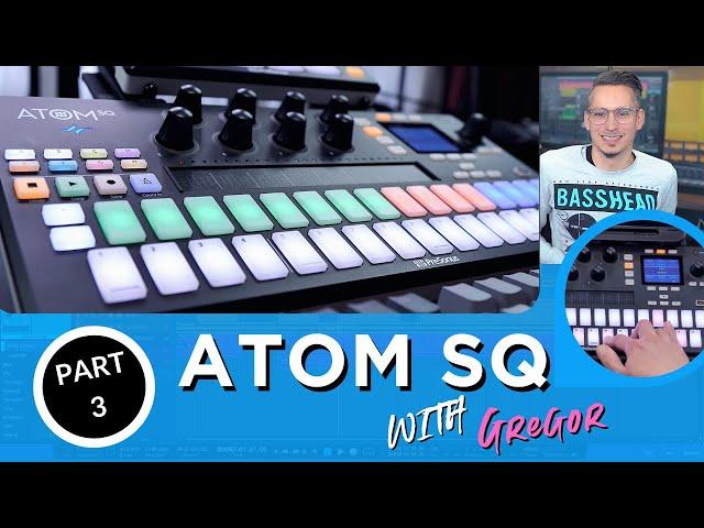 ATOM SQ with Gregor, Part 3 - The Production Controller [English]