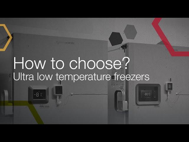 How to choose? Thermo Scientific Ultra Low Temperature Freezers