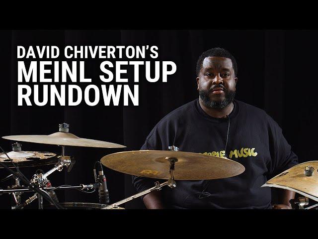 Meinl Cymbals - David Chiverton's Meinl Setup Rundown