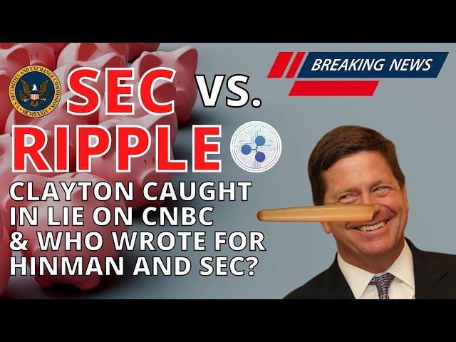 XRP Ripple BREAKING news today: Clayton LIES on CNBC, SEC memos farmed out by Clayton for Hinman?