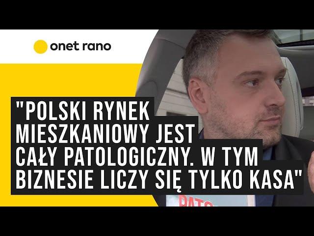 Czym jest patodeweloperka? "To polski rynek mieszkaniowy, który jest cały patologiczny"