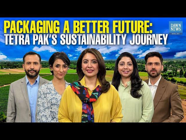 Packaging A Better Future: Tetra Pak's Sustainability Journey | Branded Content | Dawn News English