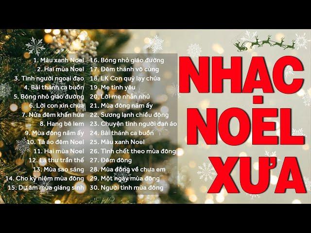 Nhạc Noel Xưa Bất Hủ Hay Nhất 2024 - 100 Bài Hát Nhạc Giáng Sinh Hải Ngoại Hay Nhất Không Quảng Cáo