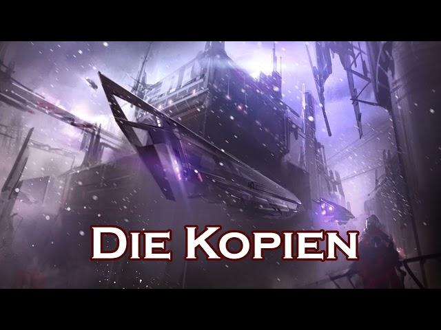 Die Kopien  | Sci-Fi Hoerspiel