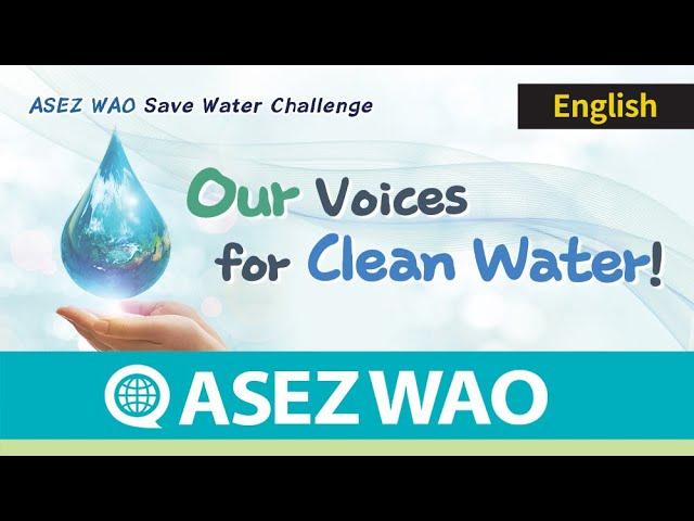 Our Voices for Clean Water! [Green Workplace Project] 《World Mission Society Church of God》