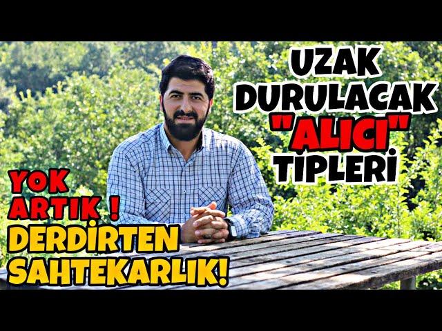 UZAK DURULACAK ALICI TİPLERİ | SAHTEKARLIĞIN BÖYLESİ | | Oto Bilgi