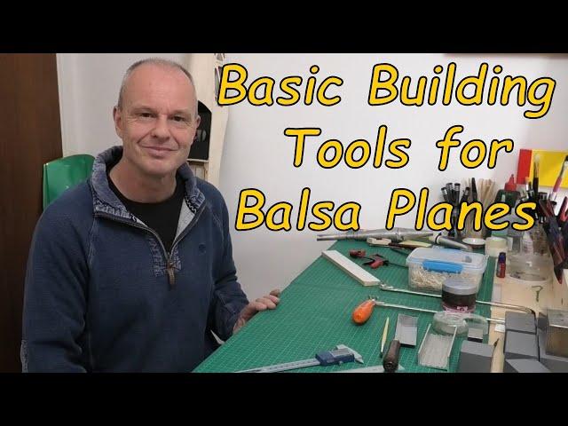 Basic Building Tools for Balsa Model Aeroplanes - RC Model Aeroplane Build & Repair