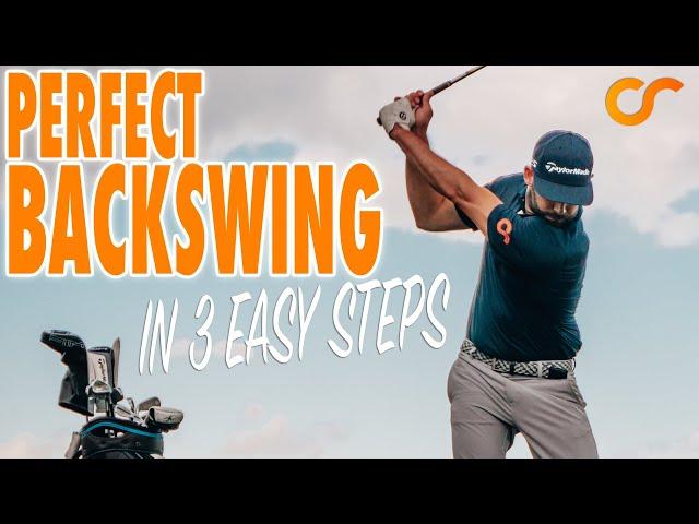 HOW TO GET A PERFECT BACKSWING IN 3 SIMPLE STEPS