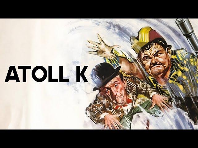 Atoll K | Dernier film de Laurel et Hardy | Film classique en français