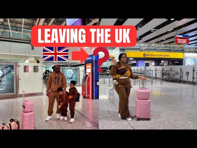 We Are Finally Leaving The UK  After 2 Years