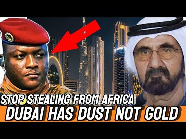 Ibrahim Traore Exposed Dubai UAE For Stealing Gold In Africa. Arabs Retaliate.