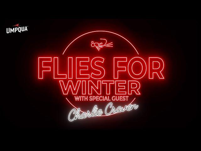 Flies For Winter with Charlie Craven