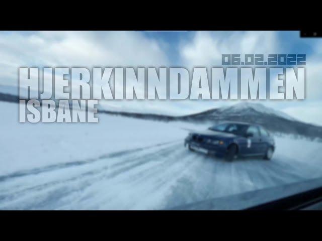 HJERKINNDAMMEN ISBANE - 06.02.2022