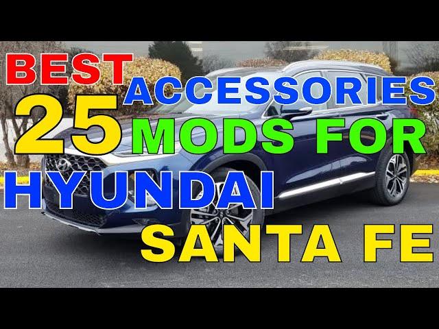 MODS Accessories For Hyundai Santa Fe Best 25 You Can Install For Exterior Interior