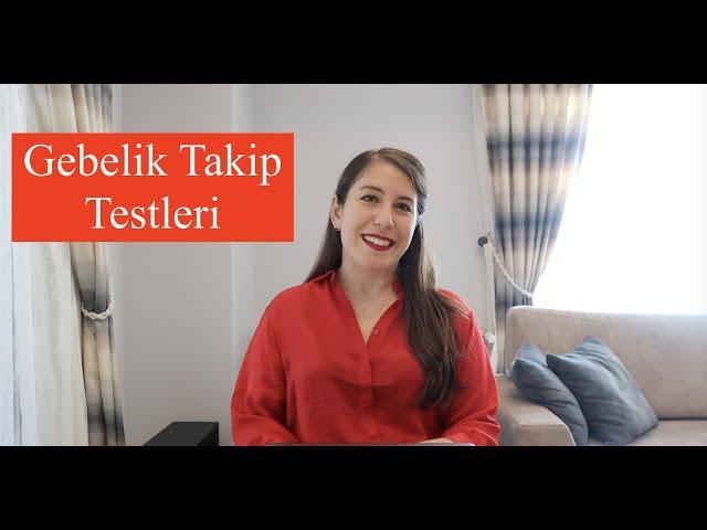 Gebelik Takip Testleri