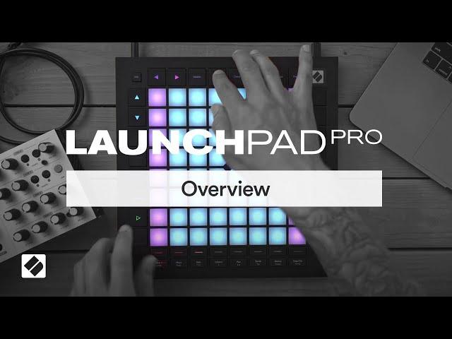 Launchpad Pro - Overview // Novation