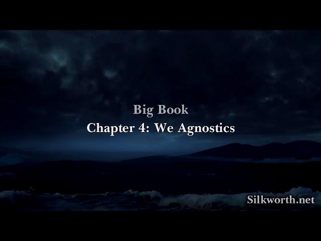 5. Chapter 4 - We Agnostics