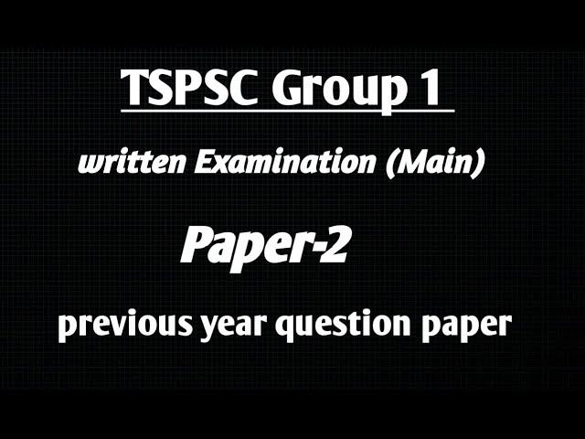 TSPSC group 1 (mains Paper-2 ) previous year question paper