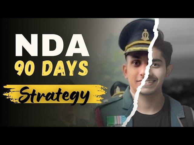 90 Days Strategy for NDA Exam | How to Crack NDA in 3 Months? | Proper Planning for NDA 2025 |