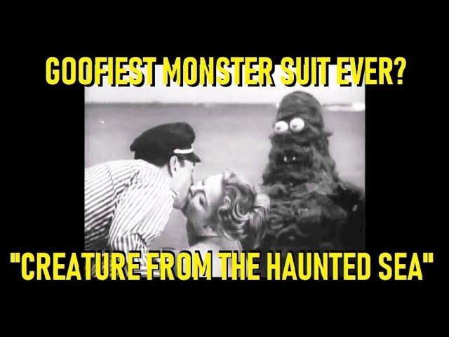 Goofiest Monster Suit Ever? "Creature From The Haunted Sea" (1961)