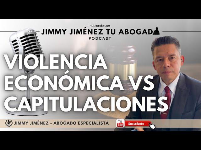 Violencia INTRAFAMILIAR ECONÓMICA vs. Capitulaciones |️Hablando con Jimmy Jiménez Tu Abogado