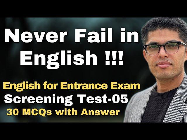 English for Entrance Exams Screening Test 05| Boost your English with this Test !