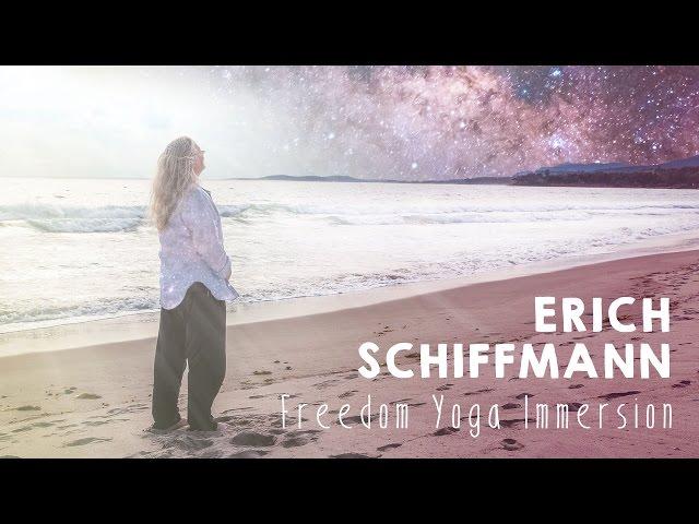 Freedom Yoga Immersion with Erich Schiffmann | Yoga Anytime