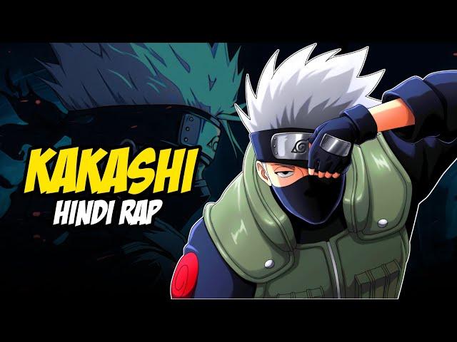 Kakashi Hindi Rap - Killer By Dikz | Hindi Anime Rap | Naruto AMV | Prod. By john fou