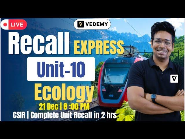 Unit-10 | Ecology | Recall Express | Superfast Recalling | Virendra Singh | CSIR | GATE | DBT