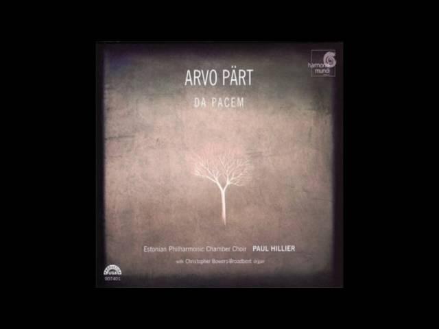 Arvo Pärt - Da Pacem [Estonian Philharmonic Chamber Choir/Paul Hillier] (2006)