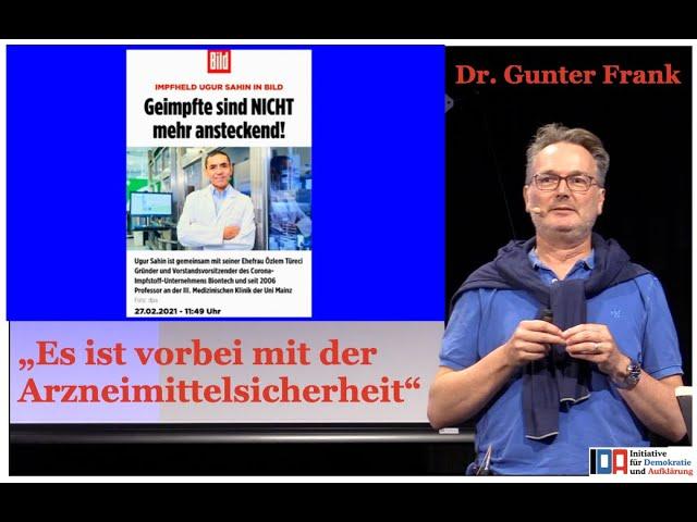 "Es ist vorbei mit der Arzneimittelsicherheit" - Dr. med. Gunter Frank