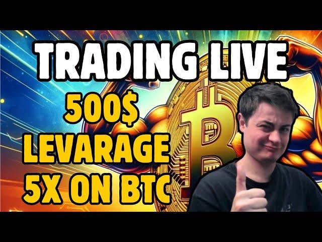 TRADING LIVE: I put 500$ leverage 5X on Bitcoin!  Medium Term TRADING Strategy