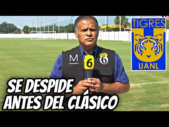 INESPERADO! ANUNCIA SU SALIDA ANTES DEL CLÁSICO, ENTRENADOR EN LA CUERDA FLOJA, NOTICIAS TIGRES UANL